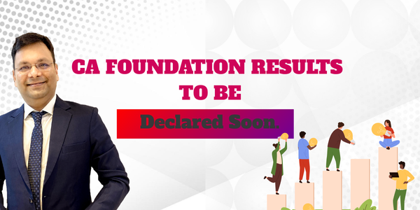    CA Foundation May 2025 Results to be Declared Soon
